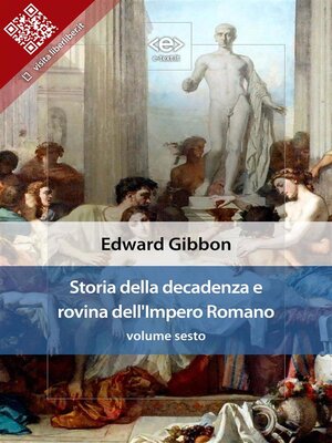 cover image of Storia della decadenza e rovina dell'Impero Romano, volume sesto